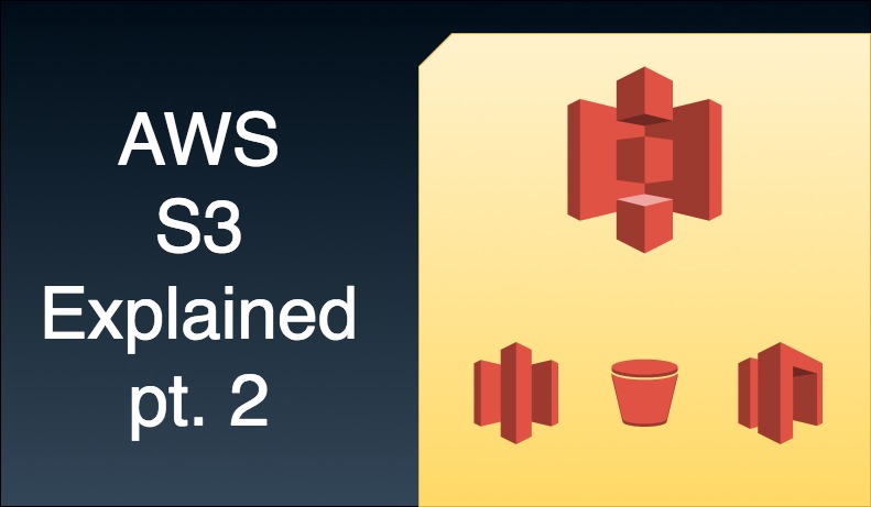 AWS Storage Explained Part 2